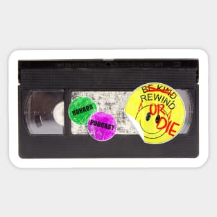 Rewind or Die Sticker